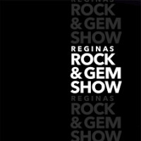Regina Rock N' Gem Show Regina 2026