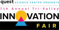 Tri-Valley Innovation Fair - Quest Science Center Pleasanton 2027