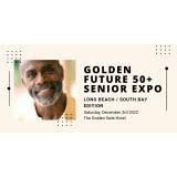 Long Beach/South Bay Edition - Golden Future 50+ Senior Expo Long Beach 2026